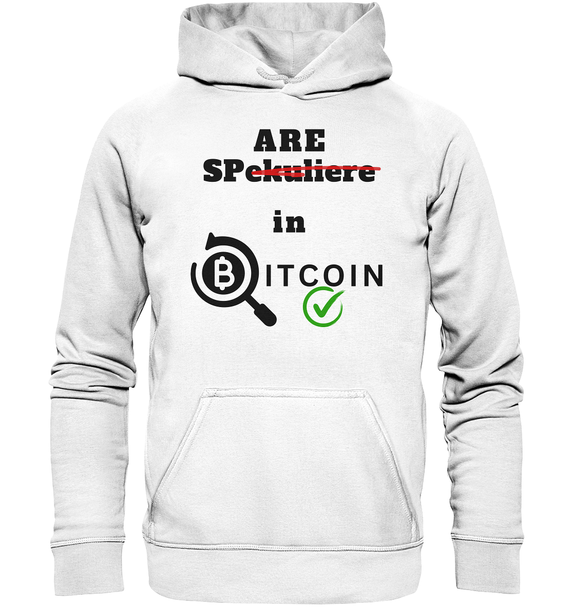 SPARE in BITCOIN -  (Version "nicht spekulieren", Lupe, grüner Haken) - LADIES COLLECTION 21% automat. Rabatt bis zum Halving 2024 - Basic Unisex Hoodie