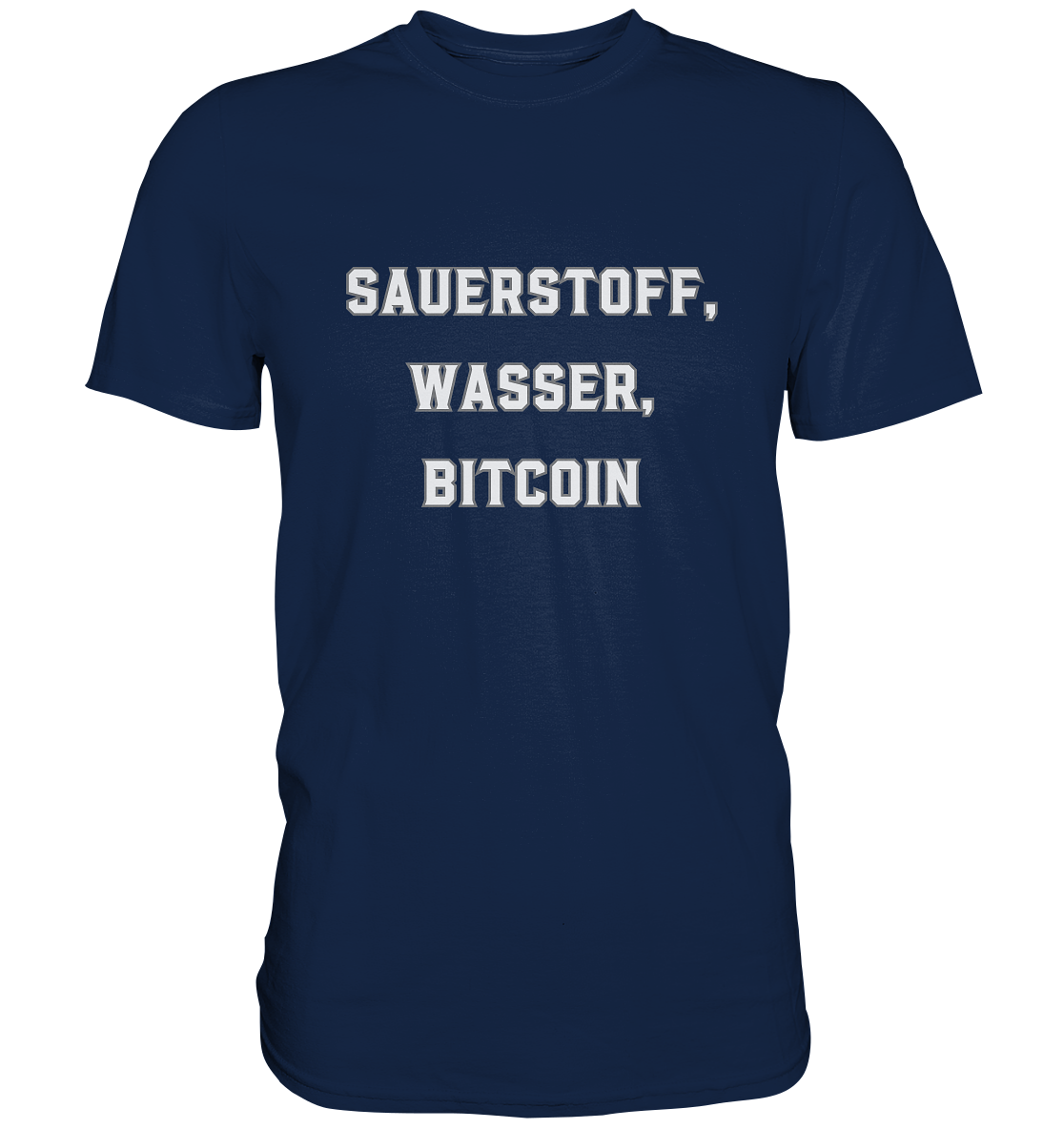 Sauerstoff, Wasser, Bitcoin - Classic Shirt