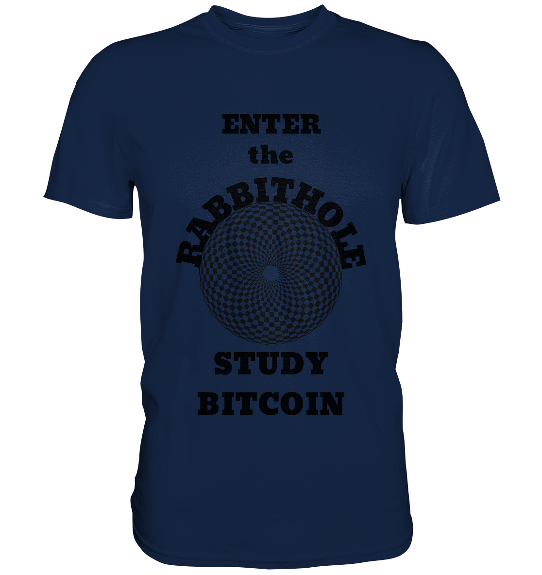 ENTER the RABBITHOLE - STUDY BITCOIN - Classic Shirt