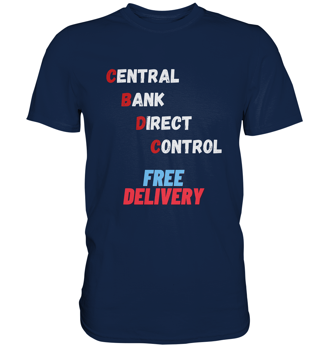 CENTRAL BANK DIRECT CONTROL - FREE DELIVERY - Classic Shirt