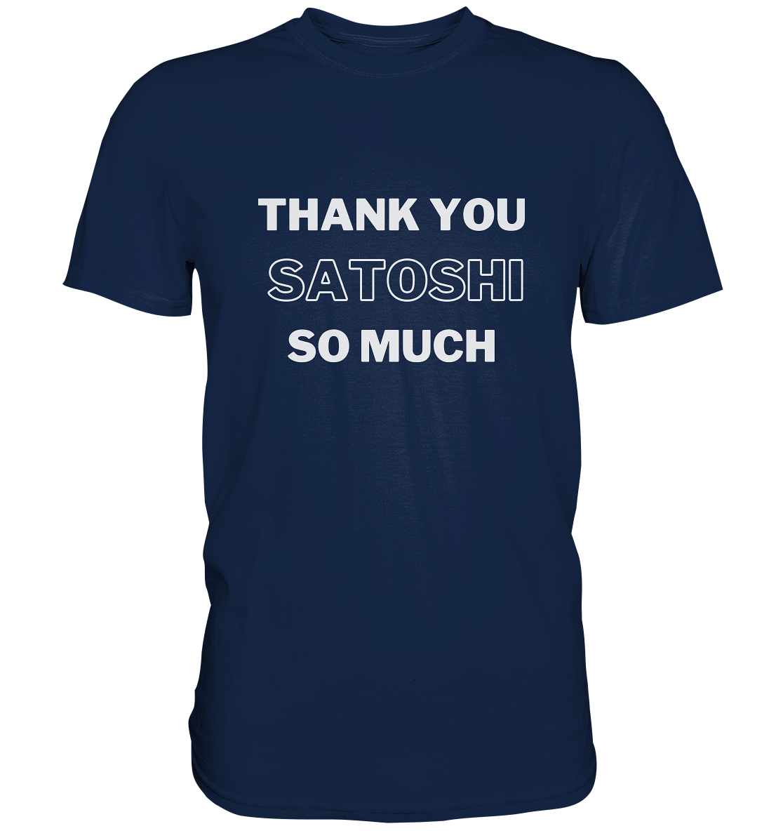 THANK YOU SO MUCH SATOSHI (Version pure white) - Classic Shirt