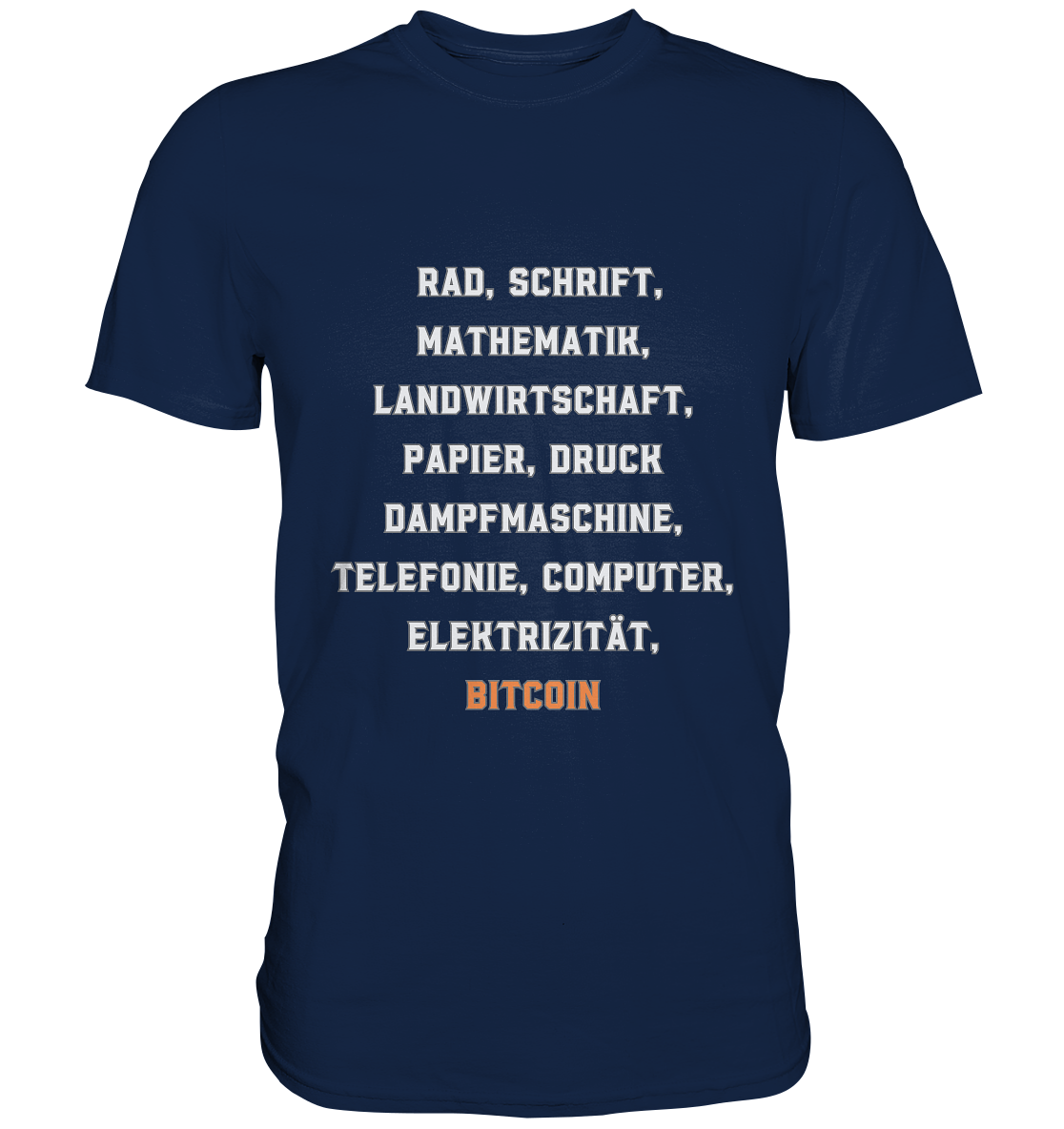 Erfindungen vom Rad bis zu BITCOIN - Classic Shirt