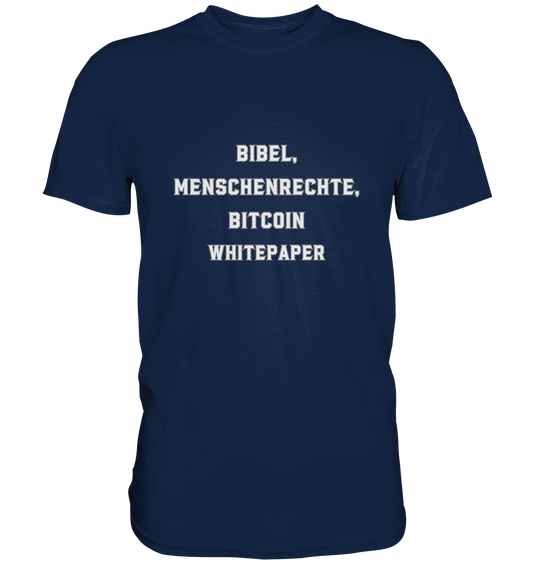 BIBEL, MENSCHENRECHTE, BITCOIN WHITEPAPER - Classic Shirt