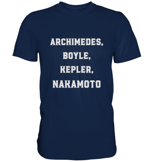 ARCHIMEDES, BOYLE, KEPLER, NAKAMOTO - Classic Shirt