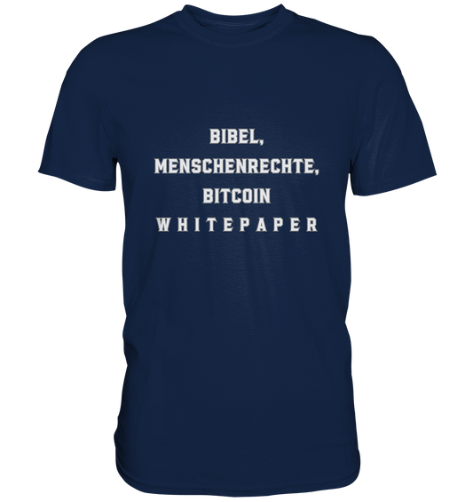 BIBEL, MENSCHENRECHTE, BITCOIN W H I T E P A P E R  - Classic Shirt