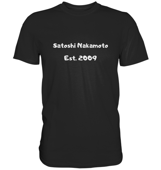 Satoshi Nakamoto Est. 2009 (Signatur pur) - Classic Shirt