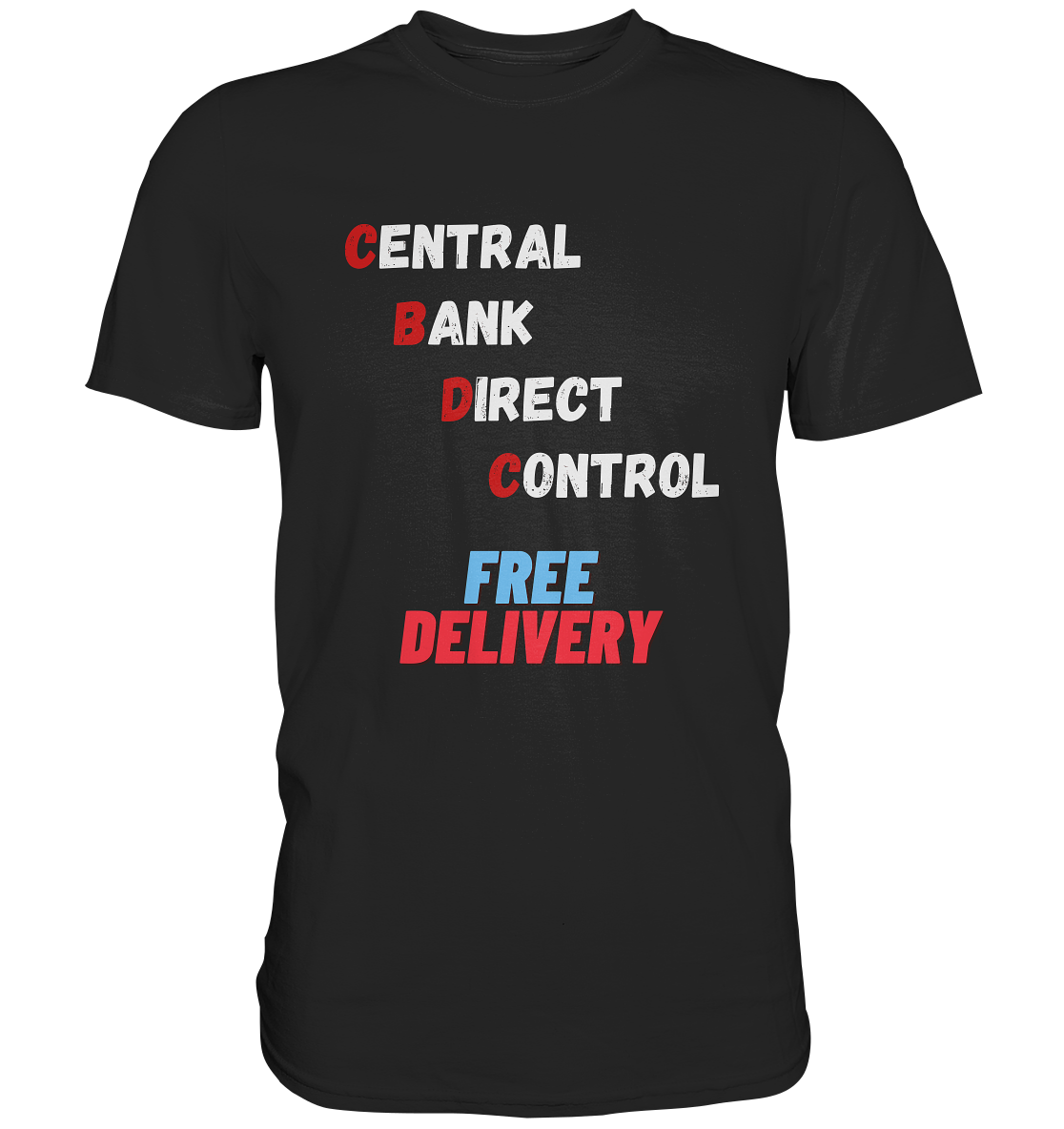 CENTRAL BANK DIRECT CONTROL - FREE DELIVERY - Classic Shirt