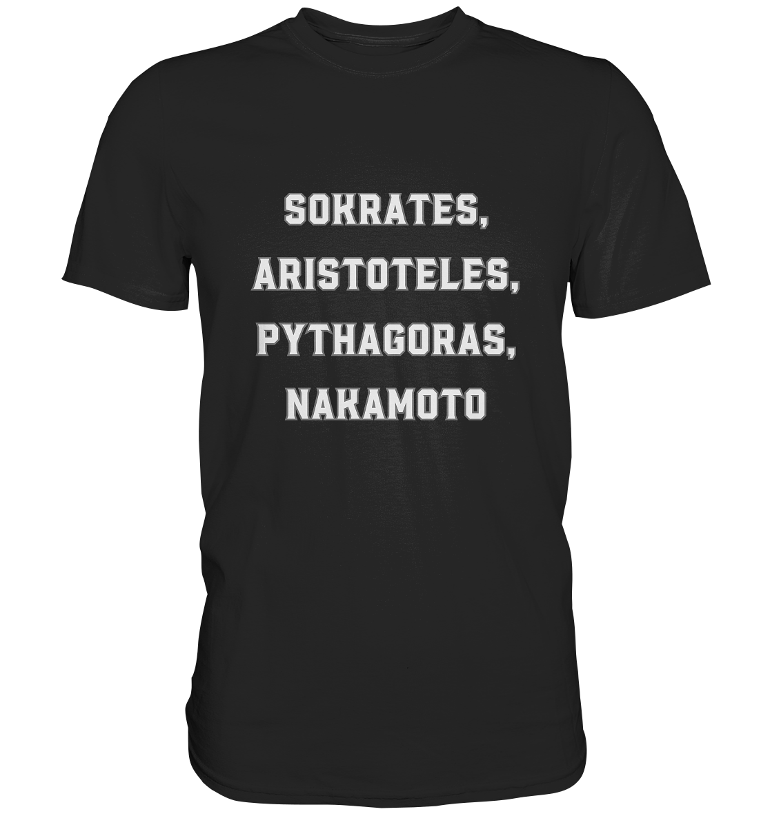 SOKRATES, ARISTOTELES, PHYTHAGORAS, NAKAMOTO  - Classic Shirt