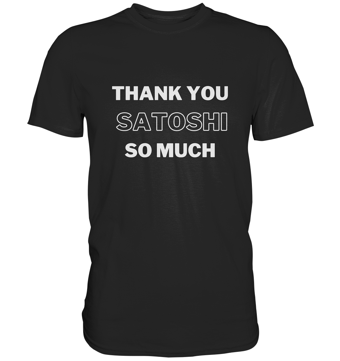 THANK YOU SO MUCH SATOSHI (Version pure white) - Classic Shirt