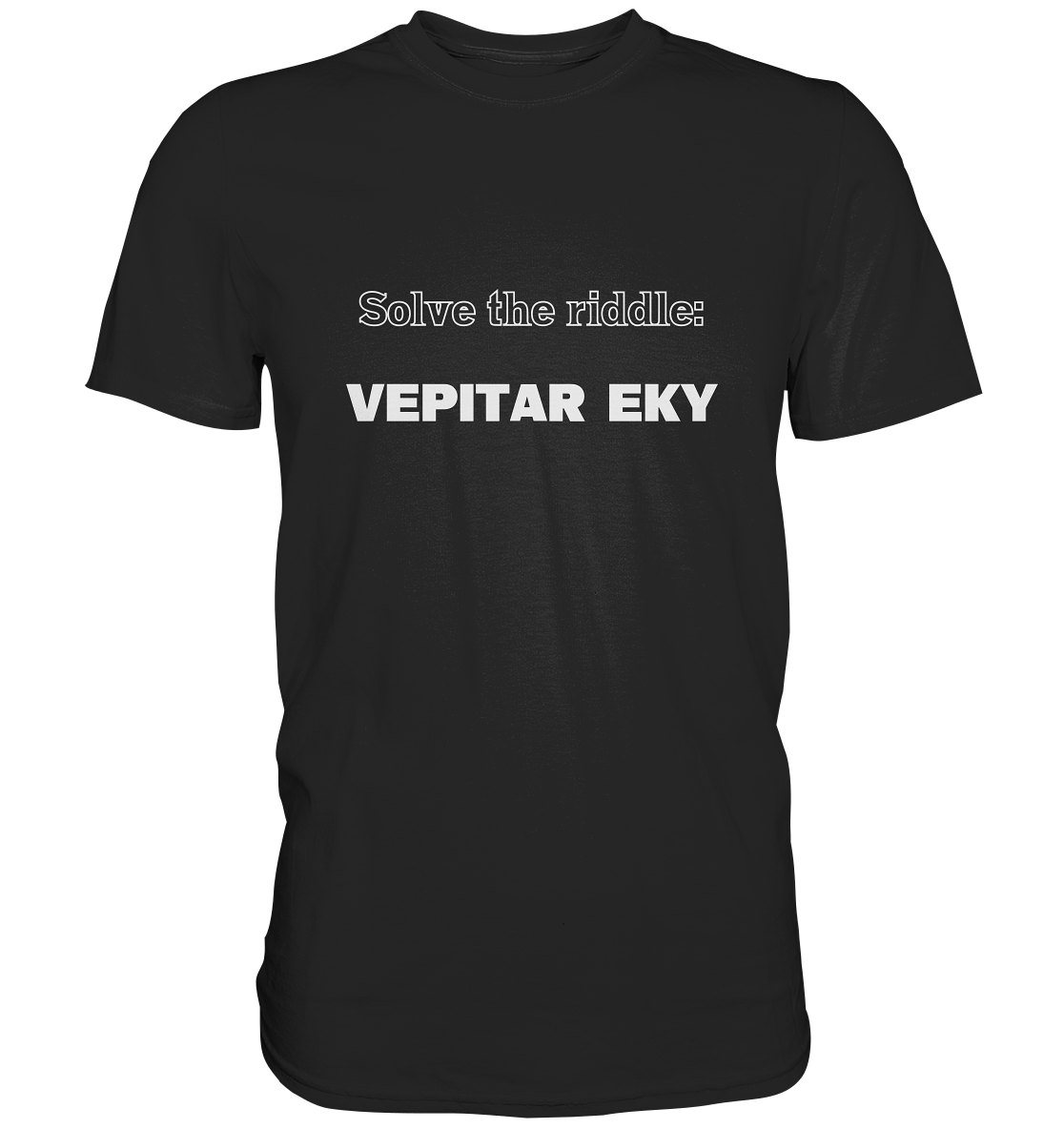 SOLVE THE RIDDLE - VEPITAR EKY - Classic Shirt