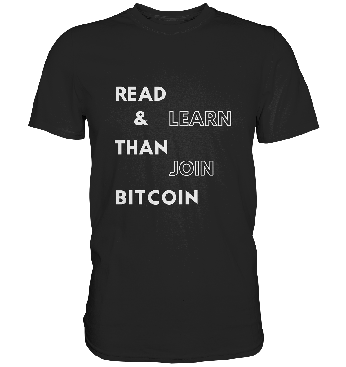 READ & LEARN, THAN JOIN BITCOIN - Classic Shirt