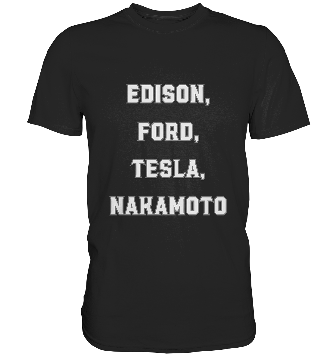 Erfinder: EDISON, FORD, TESLA, NAKAMOTO - Classic Shirt