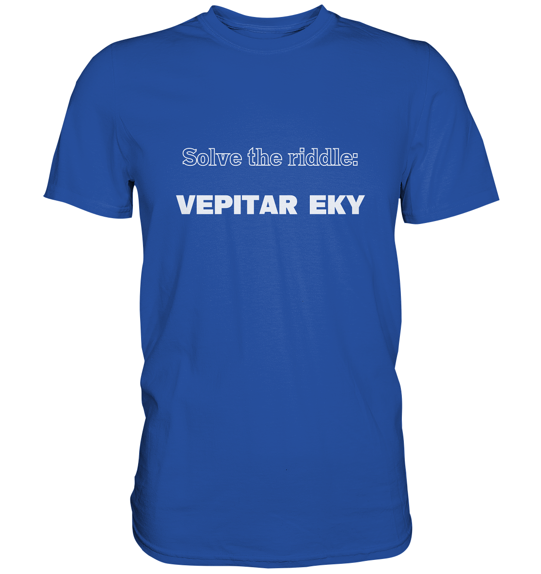 SOLVE THE RIDDLE - VEPITAR EKY - Classic Shirt