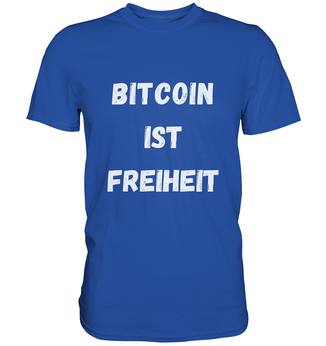 BITCOIN IST FREIHEIT - Classic Shirt