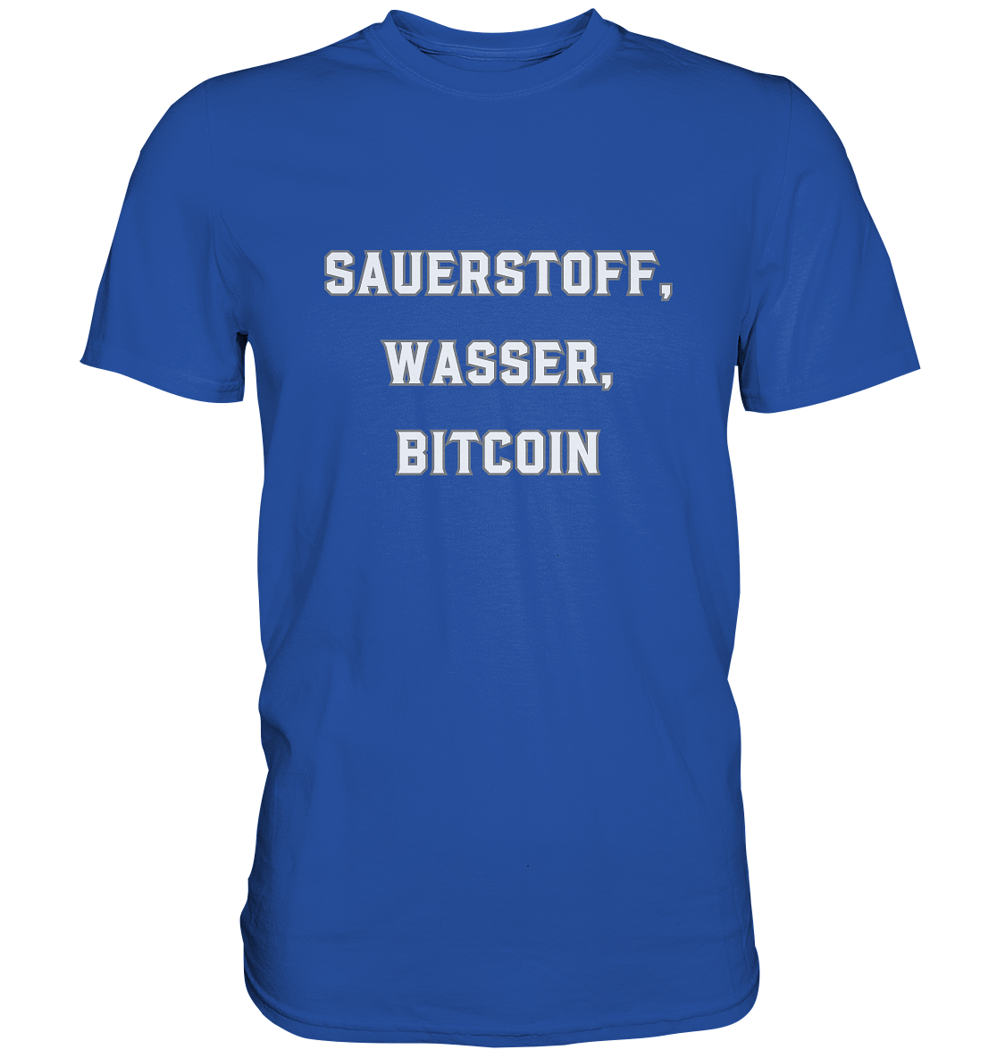 Sauerstoff, Wasser, Bitcoin - Classic Shirt