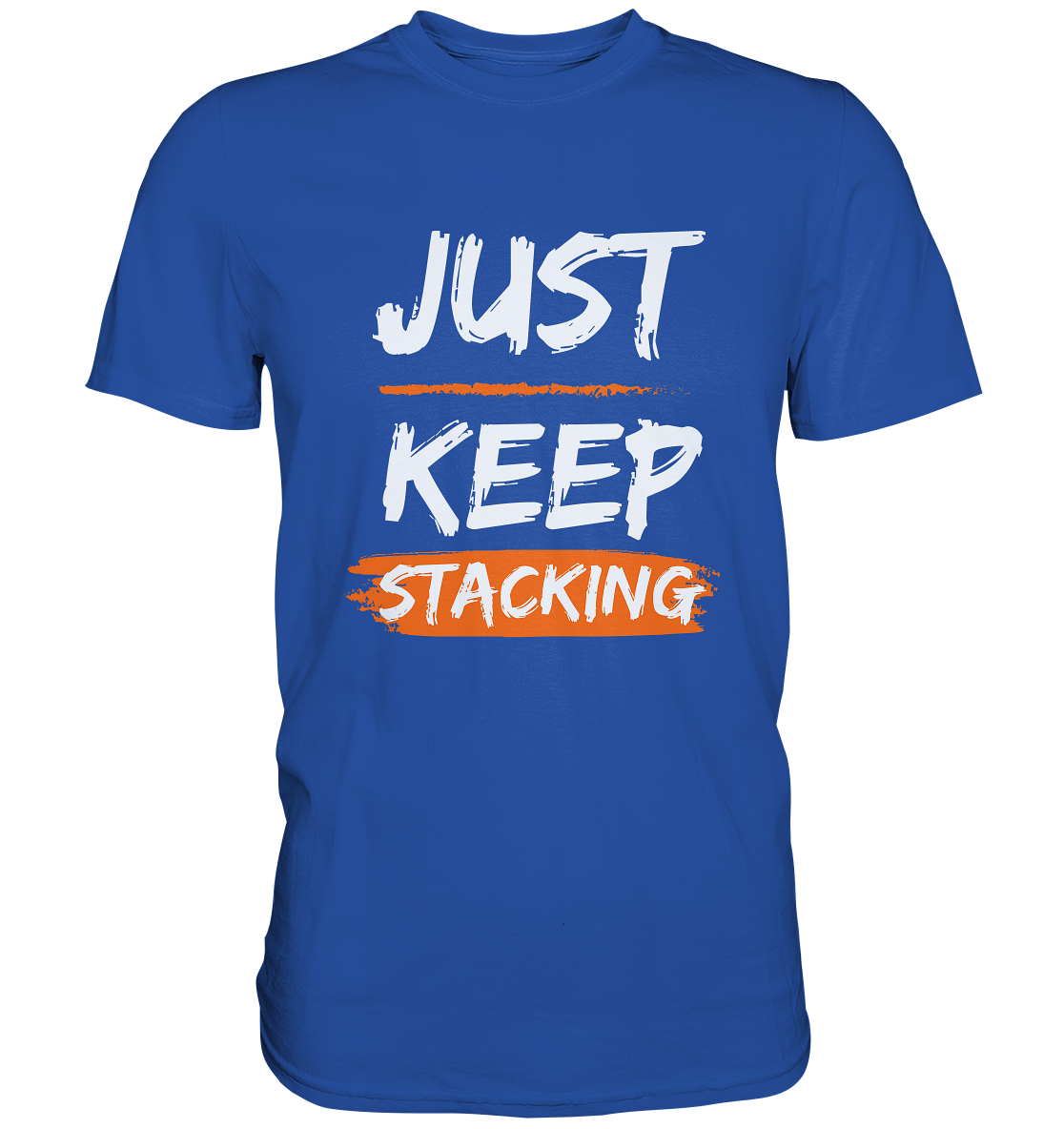 JUST KEEP STACKING - Classic Shirt