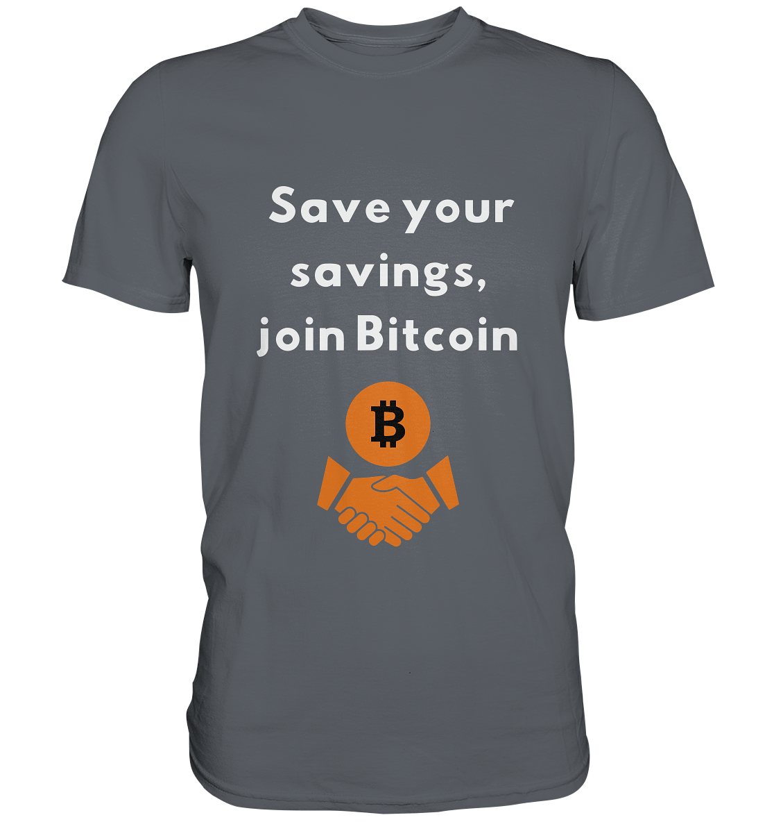 Save your savings, join Bitcoin - Classic Shirt