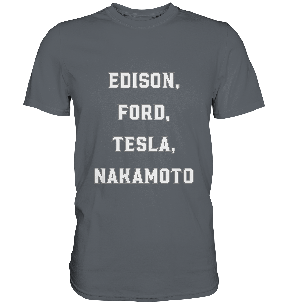 Erfinder: EDISON, FORD, TESLA, NAKAMOTO - Classic Shirt