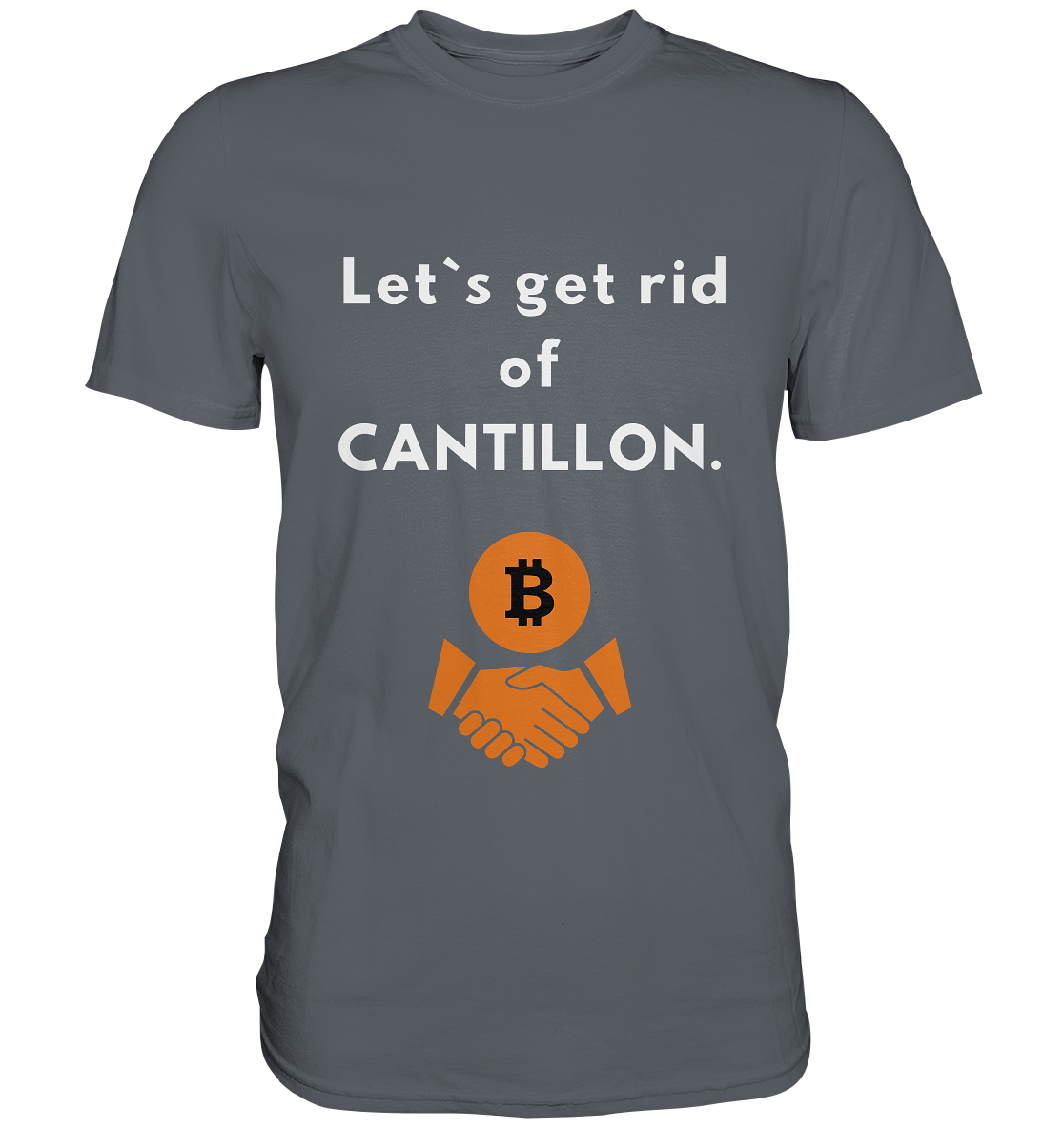 Let`s get rid of CANTILLON. - Classic Shirt