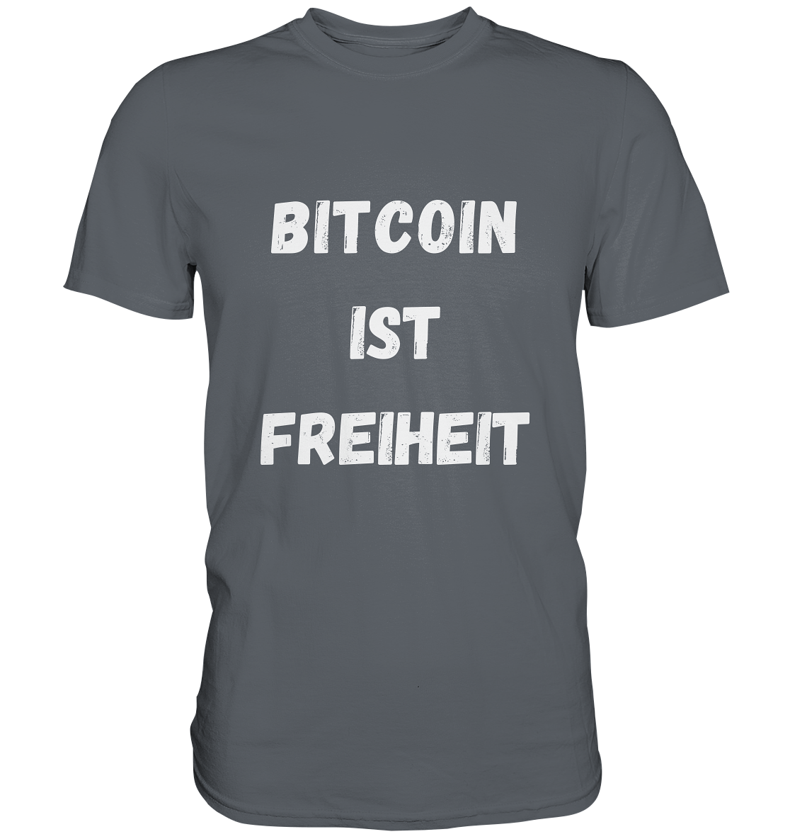 BITCOIN IST FREIHEIT - Classic Shirt