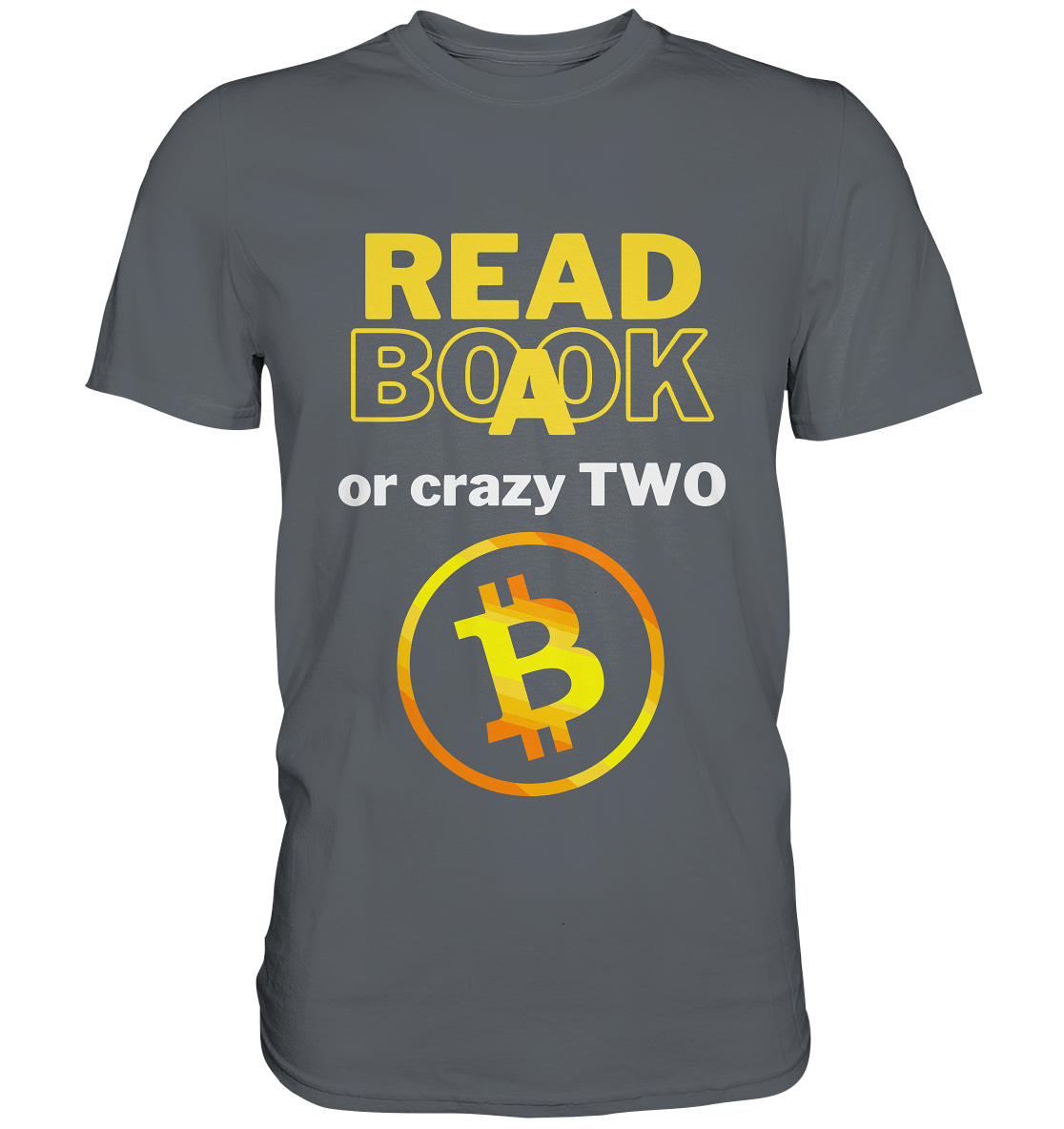 READ A BOOK or CRAZY TWO - Variante "Book" im Hintergrund - Classic Shirt