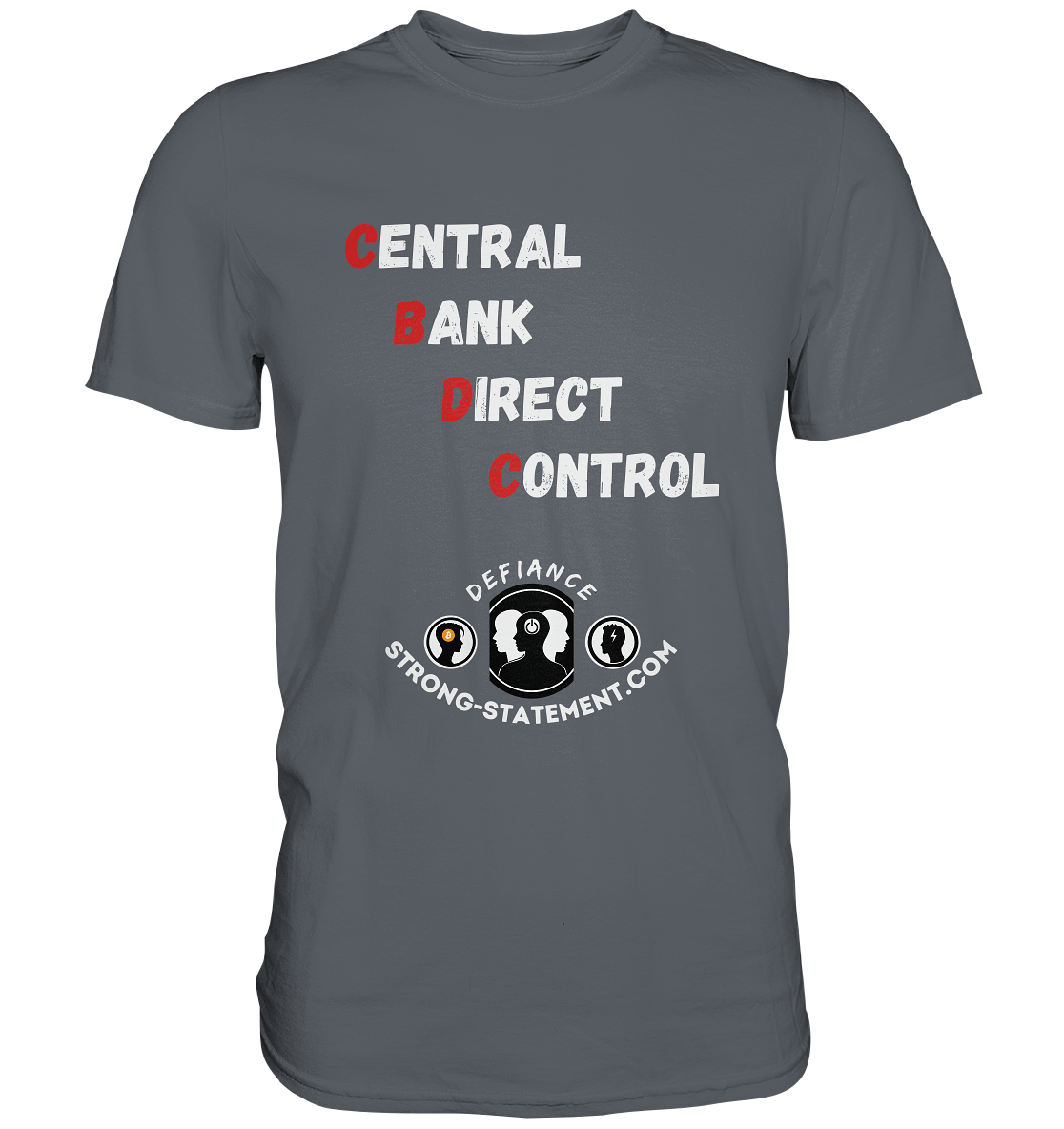 CENTRAL BANK DIRECT CONTROL - Defiance - Strong-Statement.com - Classic Shirt