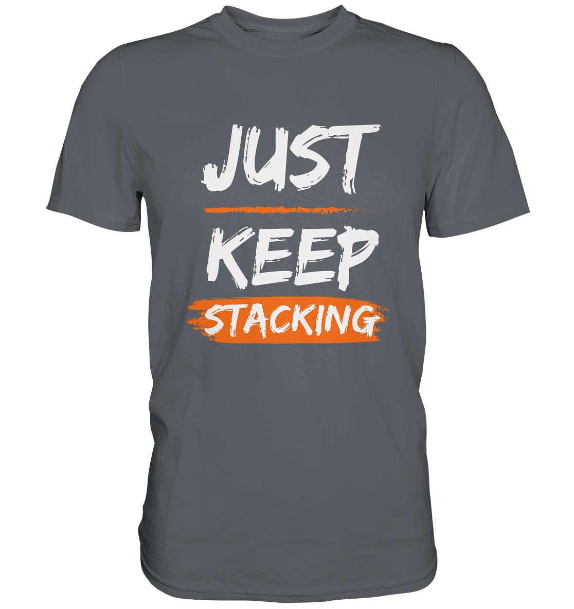 JUST KEEP STACKING - Classic Shirt