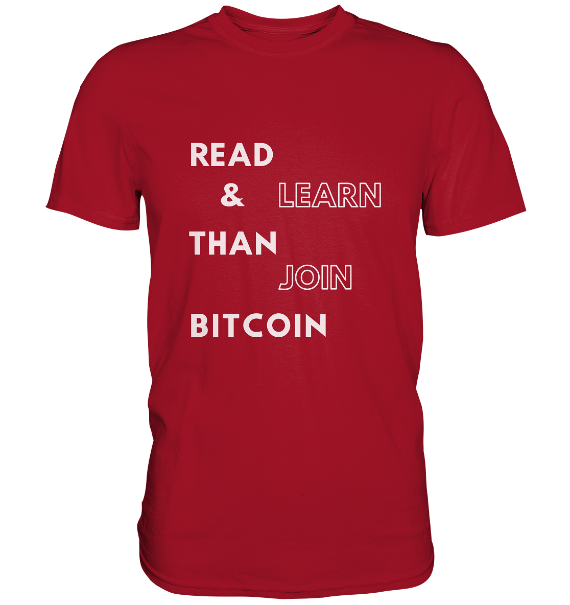 READ & LEARN, THAN JOIN BITCOIN - Classic Shirt