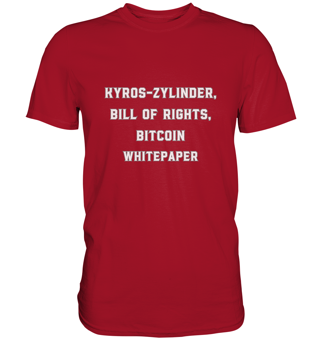 KYROS-ZYLINDER, BILL OF RIGHTS, BITCOIN WHITEPAPER - Classic Shirt