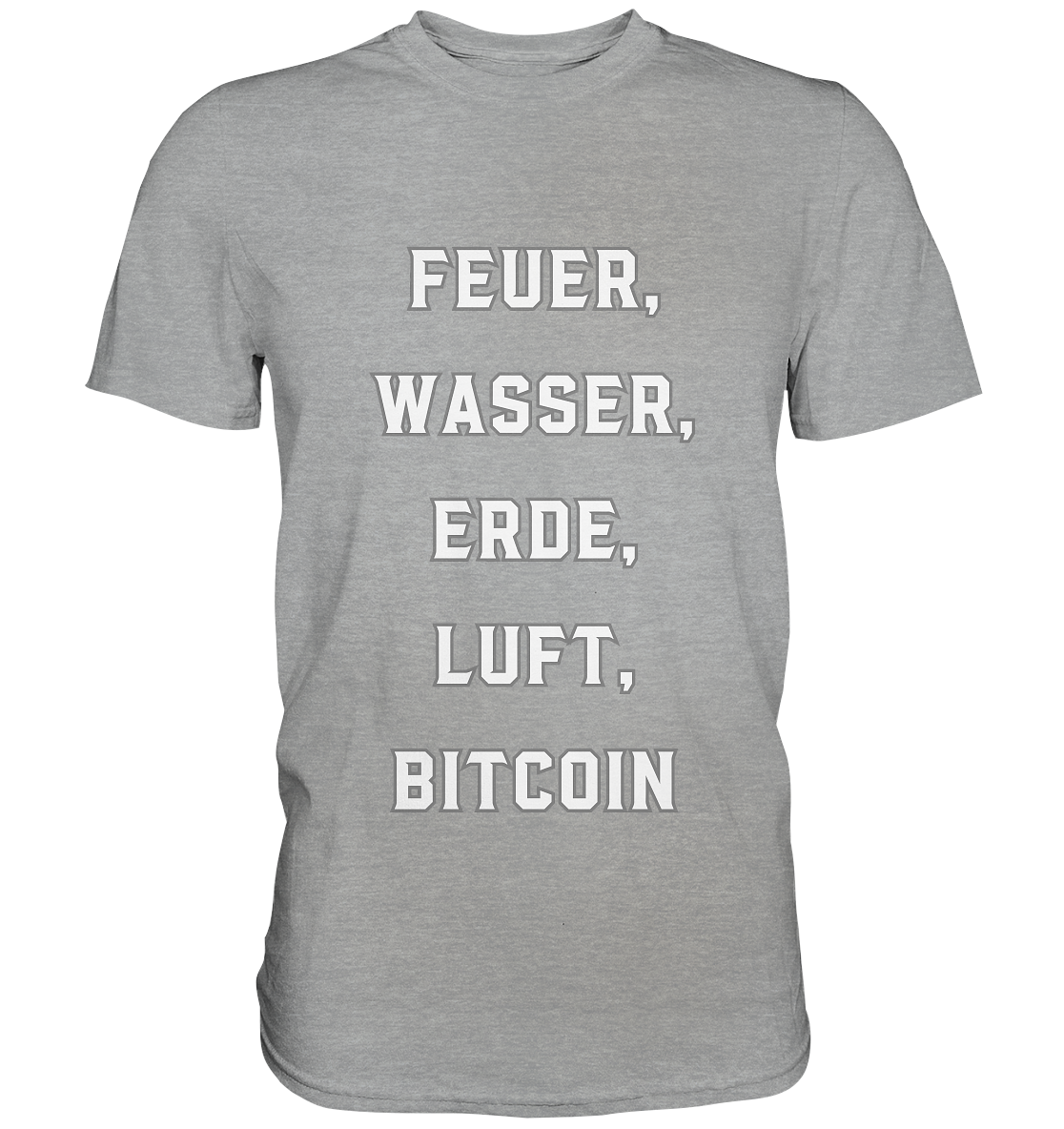 FEUER, WASSER, ERDE, LUFT, BITCOIN - Classic Shirt