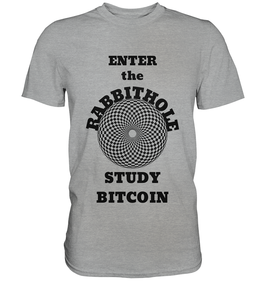 ENTER the RABBITHOLE - STUDY BITCOIN - Classic Shirt