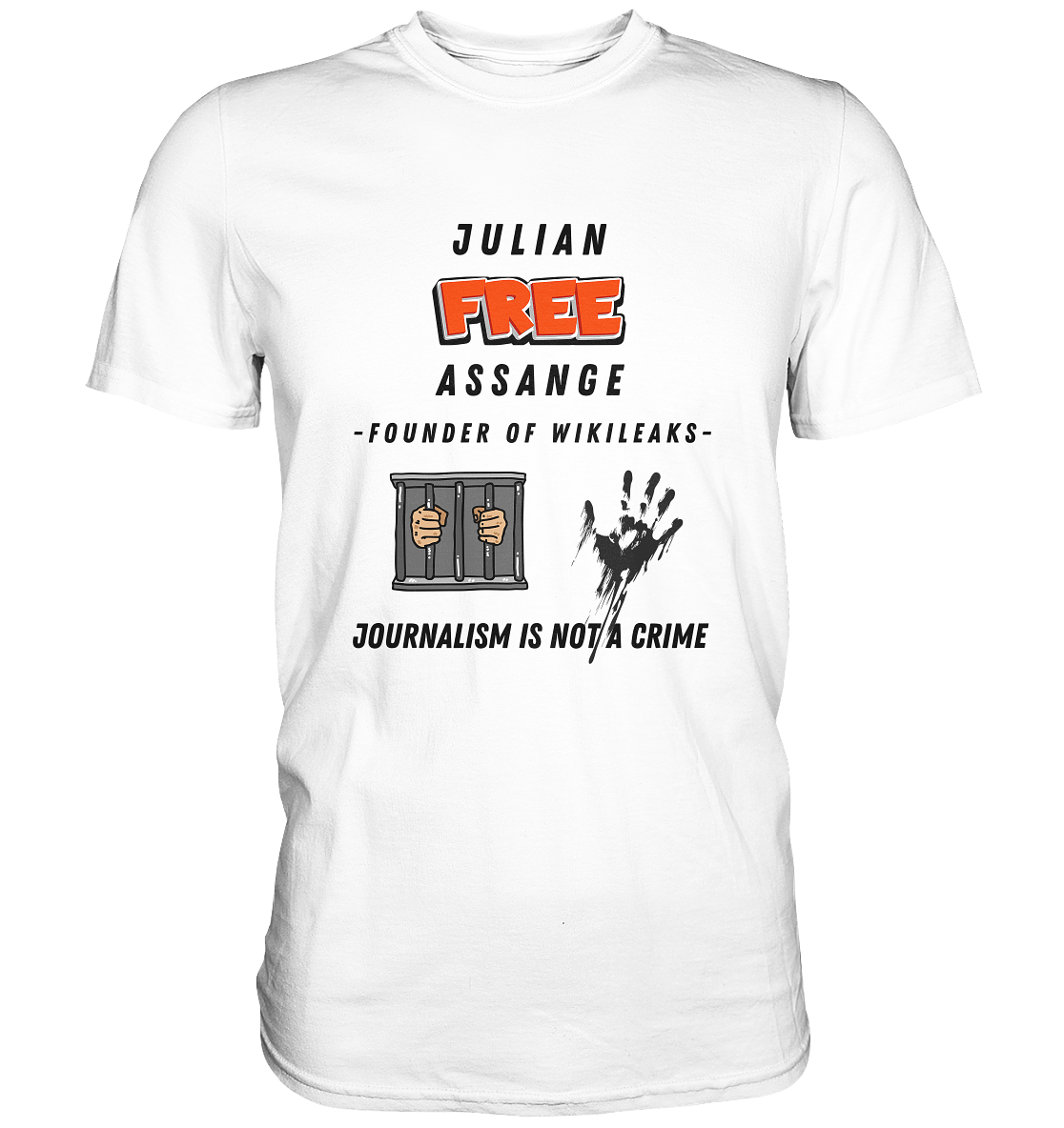 JULIAN FREE ASSANGE (little) - FOUNDER OF WIKILEAKS - JOURNALISM IS NOT A CRIME (2 GRAFIKEN) - Classic Shirt