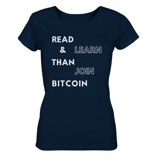 READ & LEARN THAN JOIN BITCOIN - Ladies Collection - Ladies Organic Basic Shirt