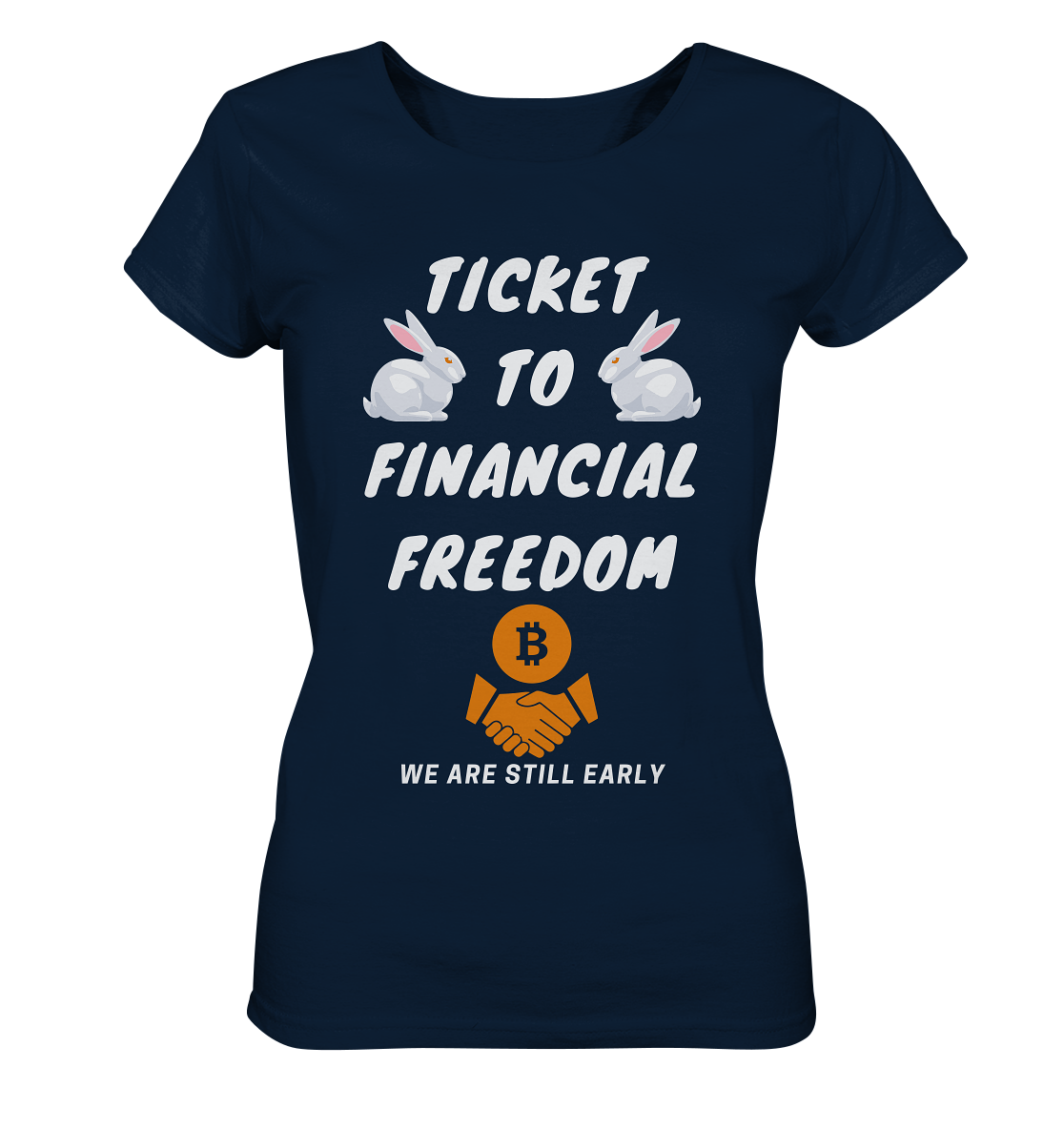 TICKET TO FINANCIAL FREEDOM - LADIES COLLECTION 21% automat. Rabatt bis zum Halving 2024   - Ladies Organic Basic Shirt