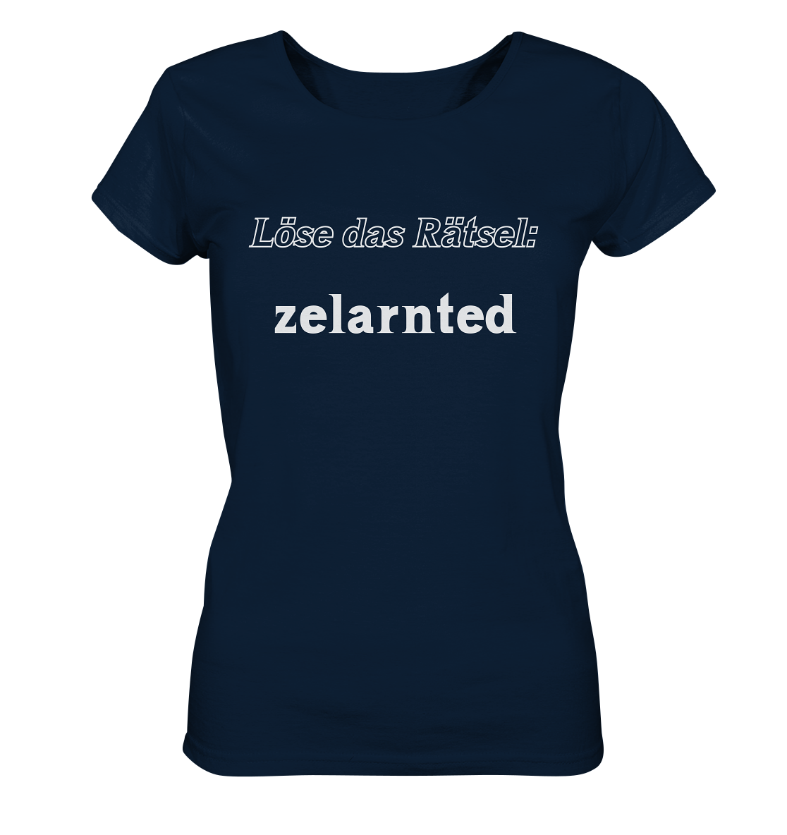 LÖSE DAS RÄTSEL - zelarnted  (Ladies)  - Ladies Organic Basic Shirt