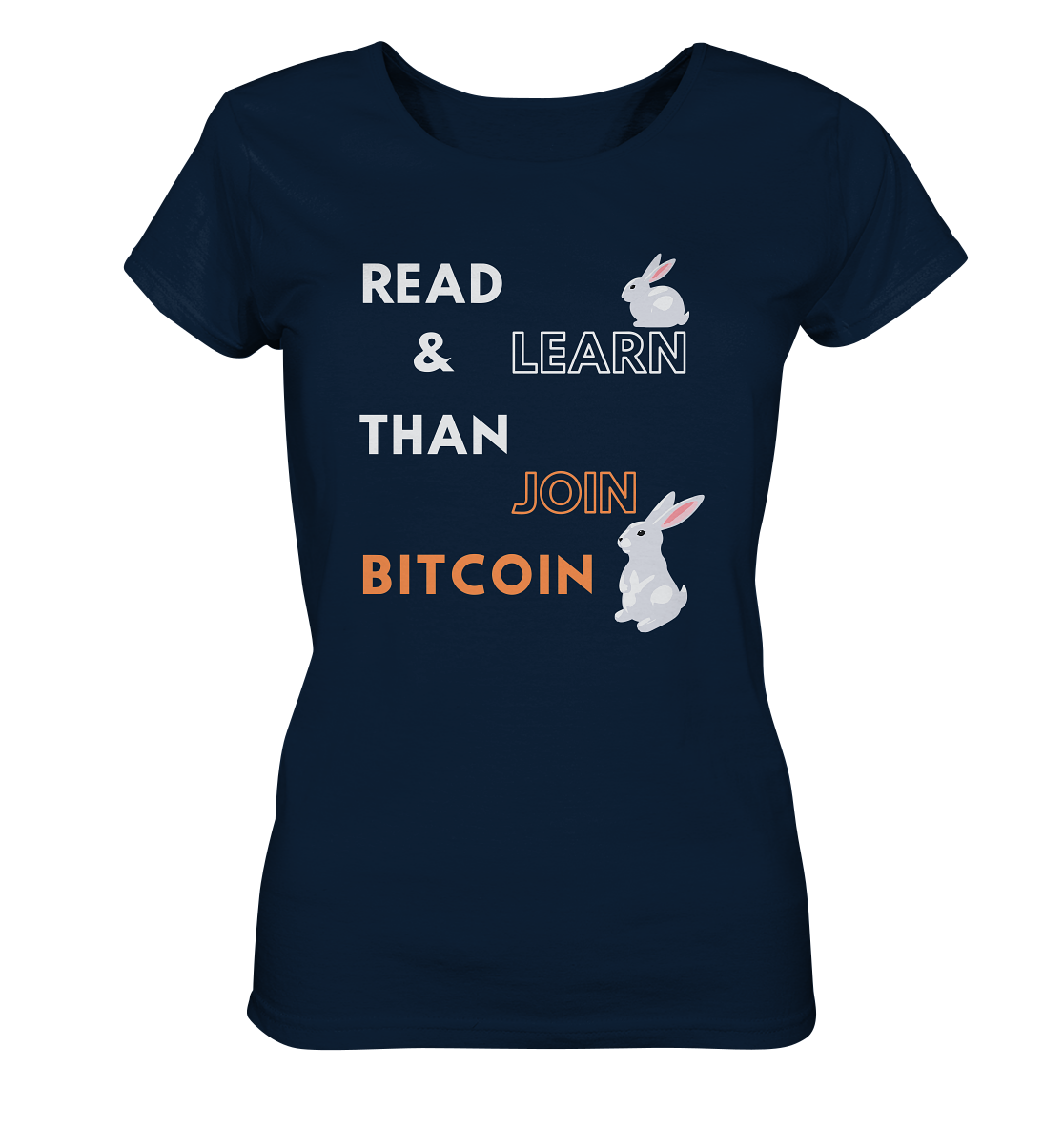 READ & LEARN THAN JOIN BITCOIN - white/orange Bunny Version - Ladies Collection - Ladies Organic Basic Shirt