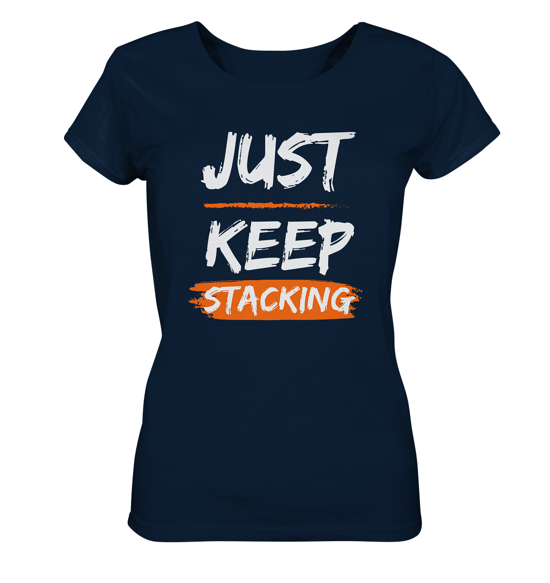 JUST KEEP STACKING - LADIES COLLECTION 21% automat. Rabatt bis zum Halving 2024   - Ladies Organic Basic Shirt