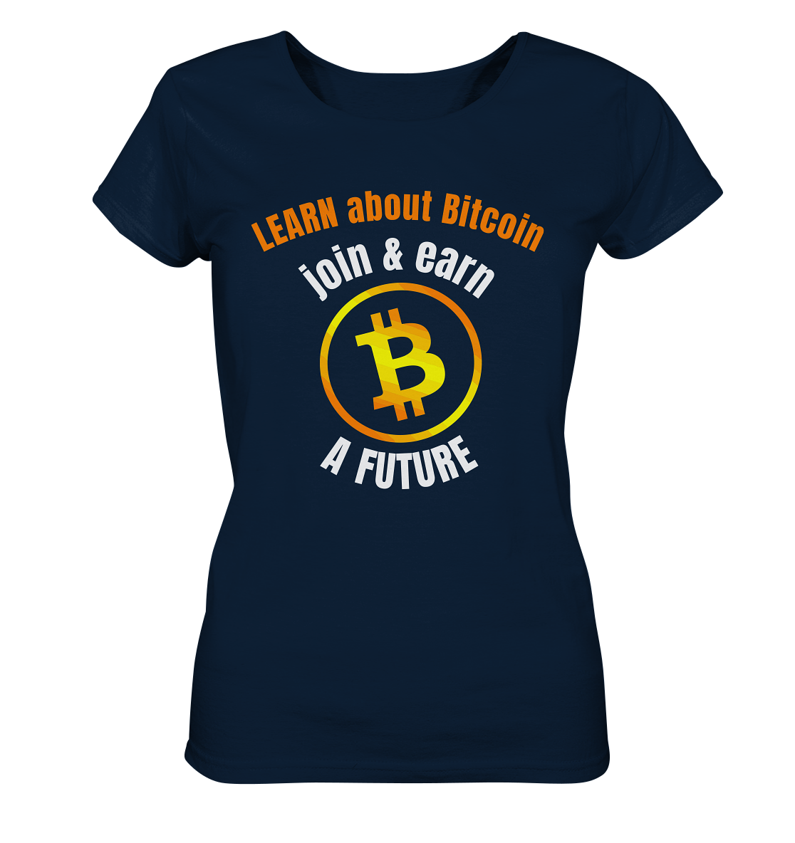 LEARN about BITCOIN join & earn A FUTURE - Ladies collection - Ladies Organic Basic Shirt