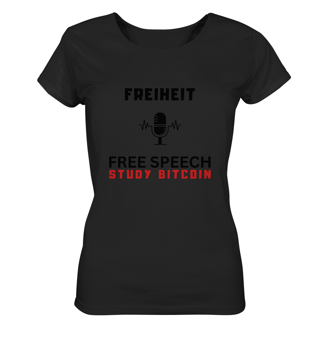 FREIHEIT (Mikrofon) FREE SPEECH, STUDY BITCOIN - LADIES COLLECTION 21% automat. Rabatt bis zum Halving 2024   - Ladies Organic Basic Shirt