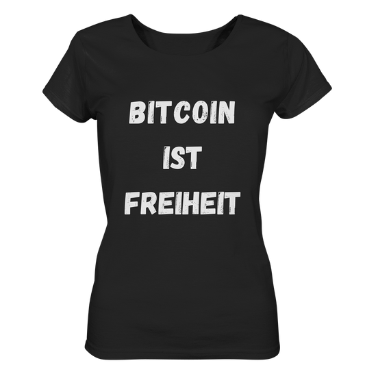 BITCOIN IST FREIHEIT - LADIES COLLECTION 21% automat. Rabatt bis zum Halving 2024  - Ladies Organic Basic Shirt