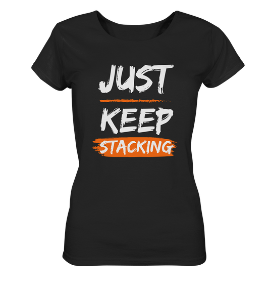 JUST KEEP STACKING - LADIES COLLECTION 21% automat. Rabatt bis zum Halving 2024   - Ladies Organic Basic Shirt