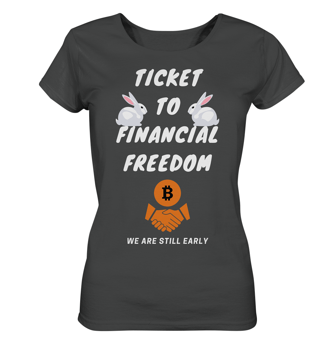 TICKET TO FINANCIAL FREEDOM - rabbit version (Ladies Collection 21% Rabatt bis zum Halving 2024) - Ladies Organic Basic Shirt