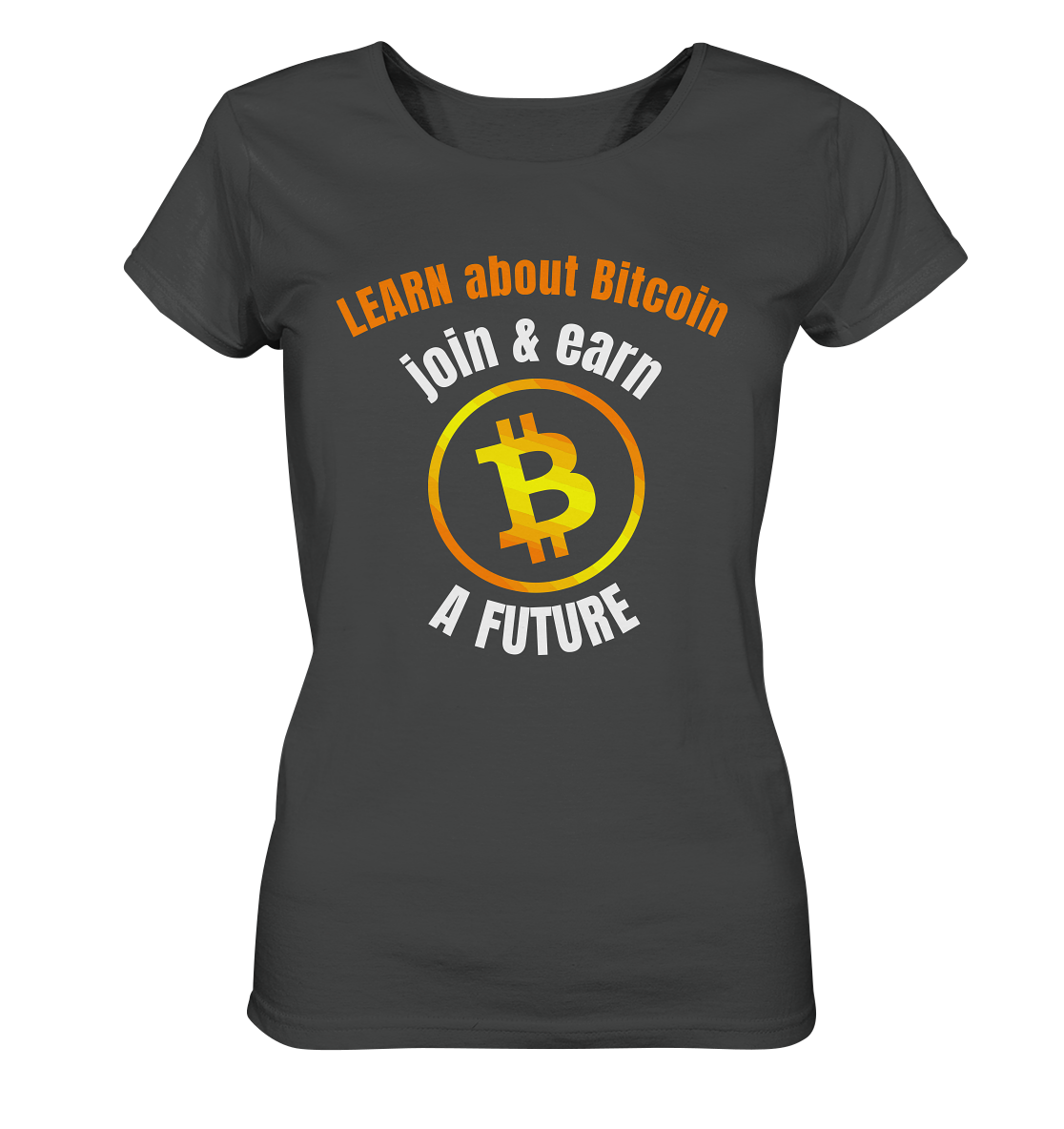 LEARN about BITCOIN join & earn A FUTURE - Ladies collection - Ladies Organic Basic Shirt