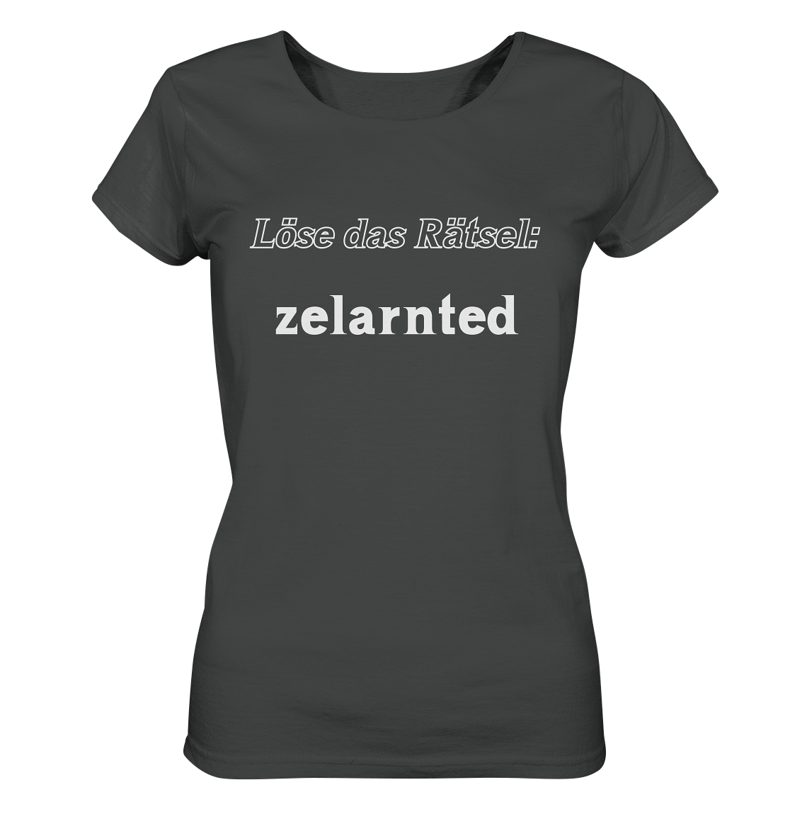 LÖSE DAS RÄTSEL - zelarnted  (Ladies)  - Ladies Organic Basic Shirt