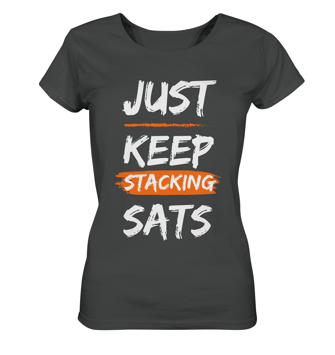 JUST KEEP STACKING SATS - LADIES COLLECTION 21% automat. Rabatt bis zum Halving 2024   - Ladies Organic Basic Shirt