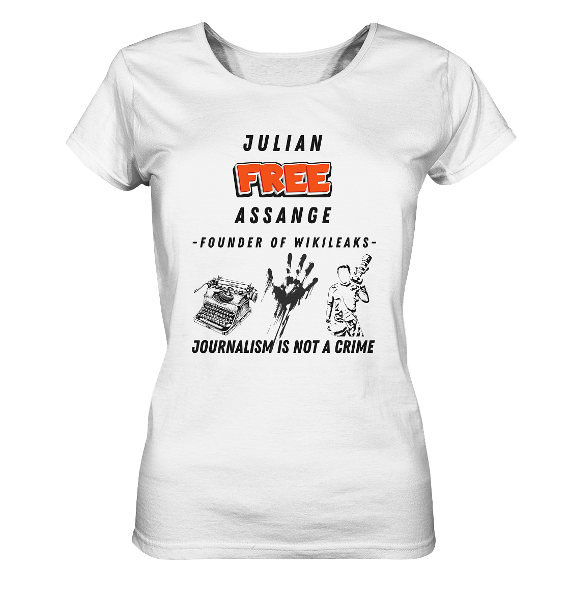 FREE JULIAN ASSANGE - FOUNDER OF WIKILEAKS - JOURNALISM IS NOT A CRIME (3 Grafiken) - Ladies Collection 21% Rabatt bis zum Halving 2024) - Ladies Organic Basic Shirt