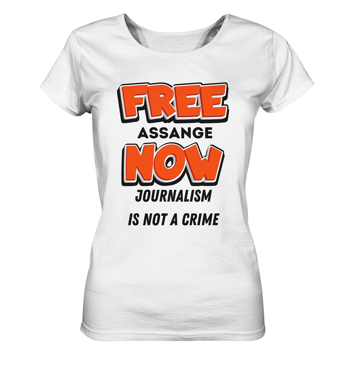 FREE ASSANGE NOW - JOURNALISM IS NOT A CRIME (Ladies Collection 21% Rabatt bis zum Halving 2024)  - Ladies Organic Basic Shirt