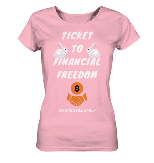 TICKET TO FINANCIAL FREEDOM - rabbit version (Ladies Collection 21% Rabatt bis zum Halving 2024) - Ladies Organic Basic Shirt