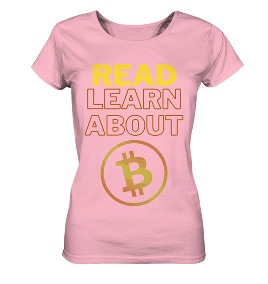 READ - LEARN ABOUT BITCOIN - Ladies Collection - Ladies Organic Basic Shirt