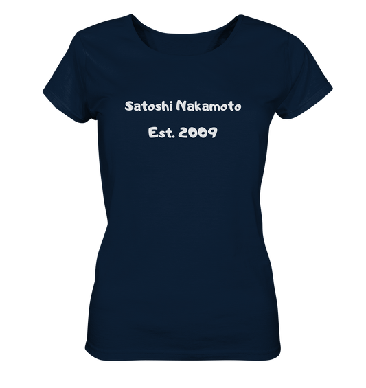 SATOSHI NAKAMOTO Est. 2009 (Signatur pur) - LADIES COLLECTION 21% automat. Rabatt bis zum Halving 2024   - Ladies Organic Shirt